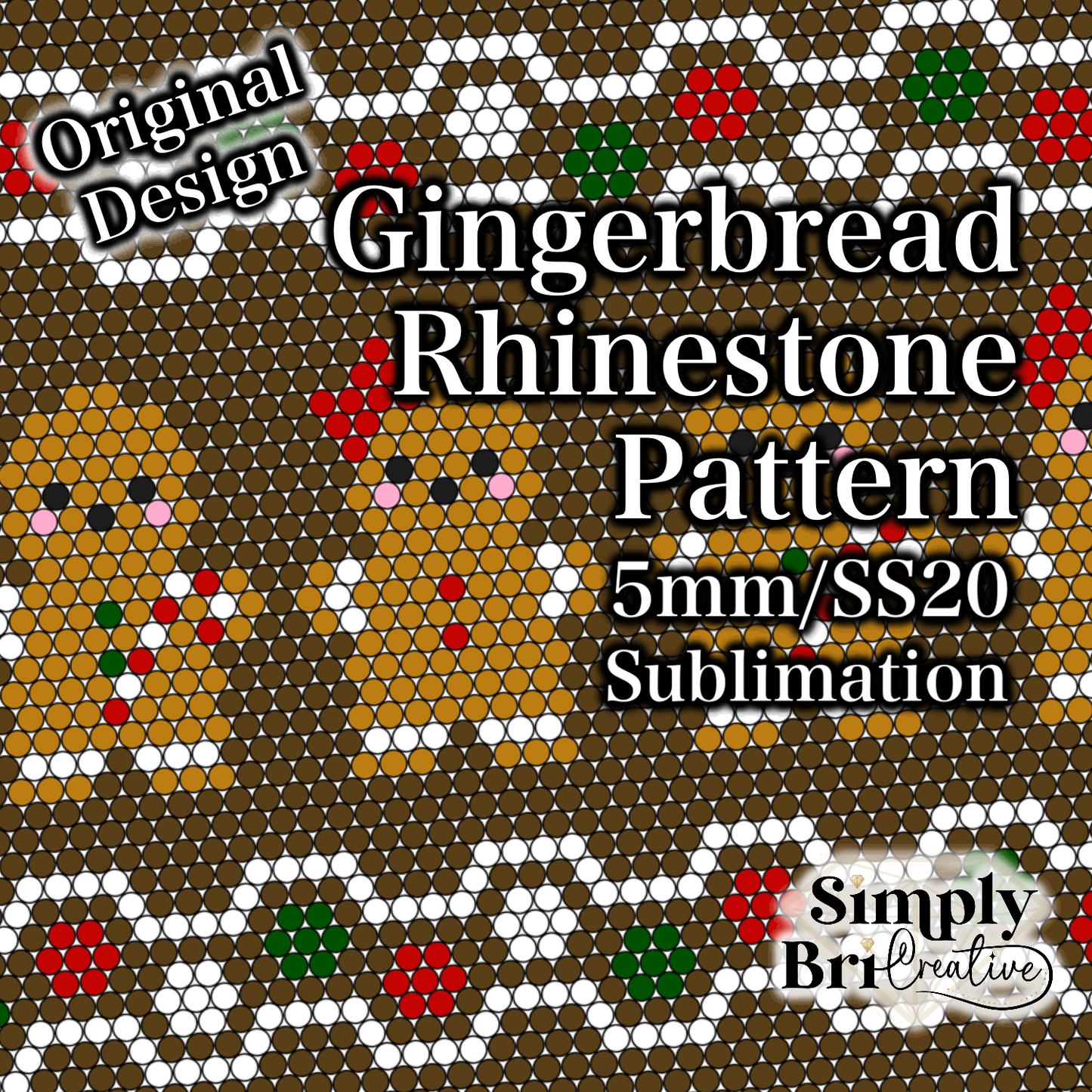 Gingerbread Sublimation Rhinestone Pattern (5MM/SS20)