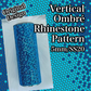 Vertical Ombre Rhinestone Pattern (5mm/SS20)