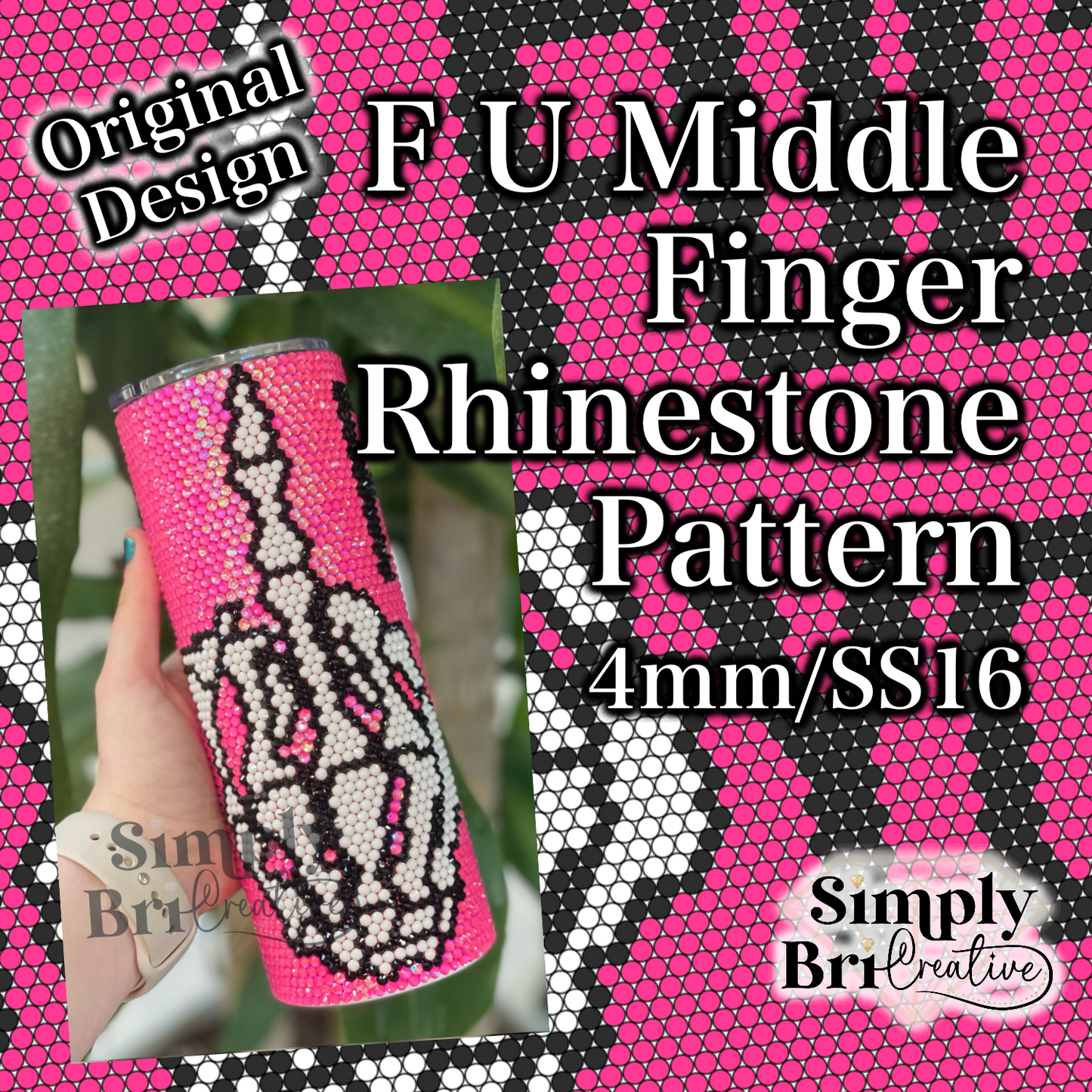F U Middle Finger Rhinestone Pattern (4mm/SS16)